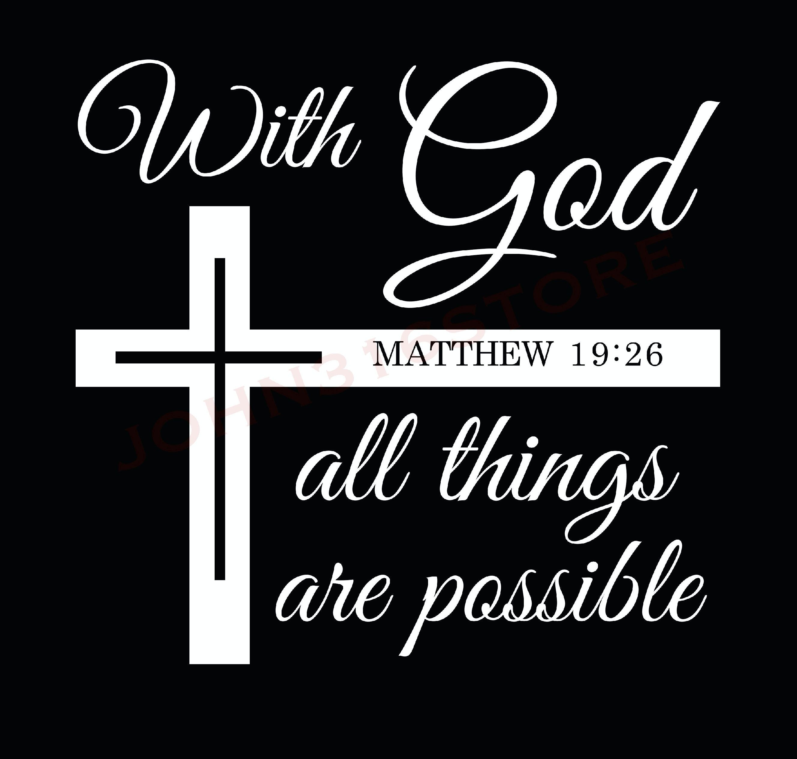 With God all Things are Possible