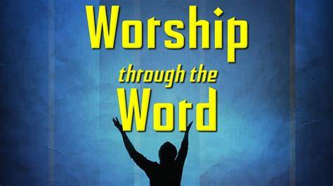 Worship through the Word