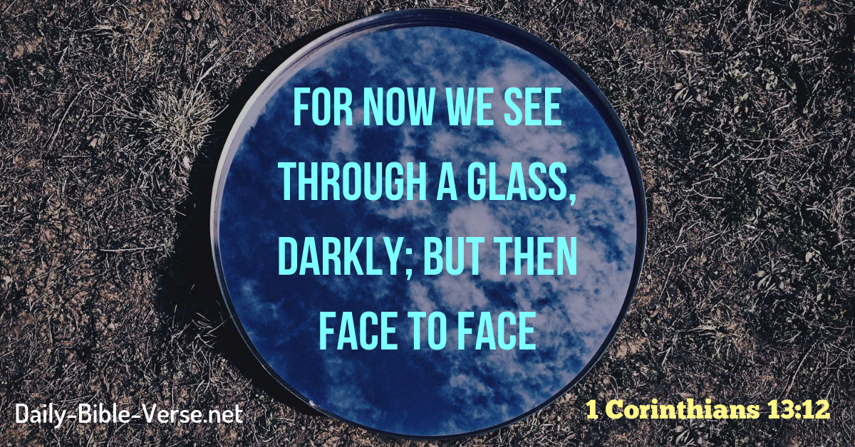 We see through a glass darkly