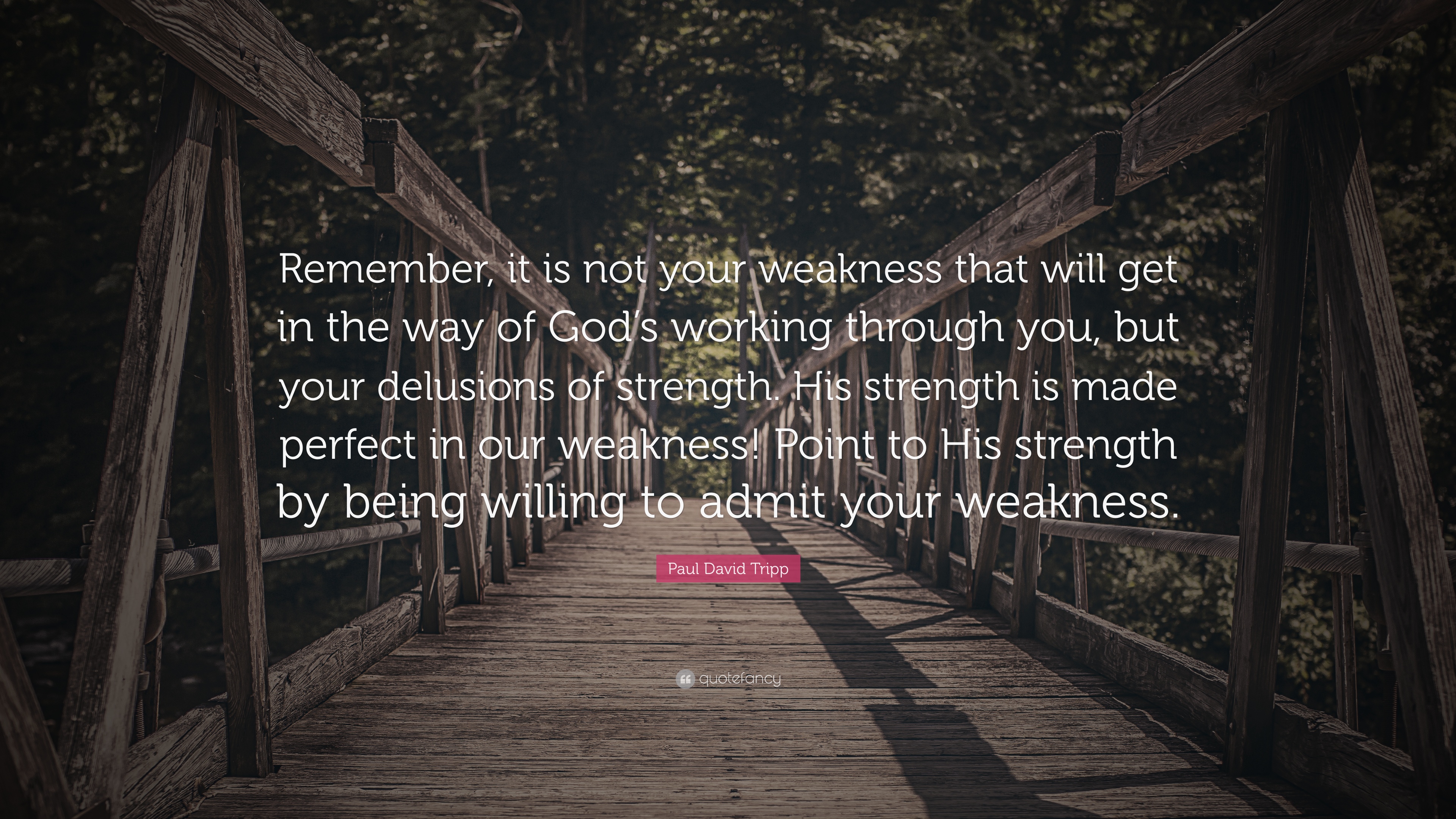 Weakness and strength
