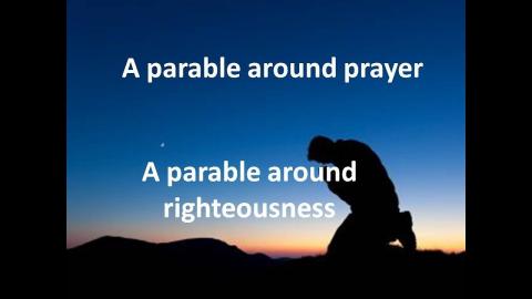 Prayer, Self Righteousness, Pharisee, Publican
