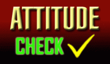 Check attitude