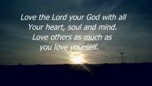 Love, Love God, Love neighbor, Greatest commandments