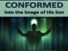 Conformed to His likeness