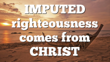 Imputed righteousness