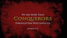 We are more than conquerors
