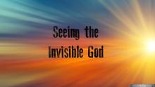 Seeing the invisible God