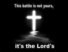 The battle is not yours