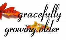 Growing old gracefully